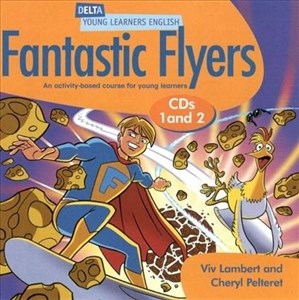 Fantastic Flyers. Audio CD