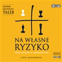 [Audiobook] CD MP3 Na własne ryzyko. Ukryte asymetrie w codziennym życiu