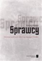 Sprawcy Dlaczego zwykli ludzie dokonują masowych mordów - Harald Welzer