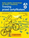 Trening przed certyfikatem A1 z płytą CD Testy z języka niemieckiego dla dzieci i młodzieży