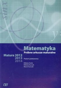 Matematyka Próbne arkusze maturalne poziom podstawowy