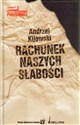 Rachunek naszych słabości - Andrzej Kijowski