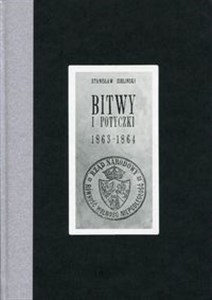 Bitwy i potyczki 1863-1864. Reprint wydania z 1913 roku - Księgarnia Niemcy (DE)