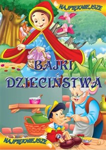 Najpiękniejsze Bajki dzieciństwa