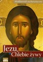 Jezu, Chlebie żywy modlitewnik eucharystyczny