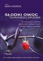 Słodki owoc gorzkiego drzewa 56 inspirujących opowieści o kreatywnych i pełnych empatii drogach wyjścia z konfliktów