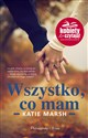 Wszystko co mam - Katie Marsh