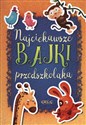 Najciekawsze bajki przedszkolaka