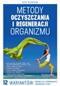 Metody oczyszczania i regeneracji organizmu - Olga Jelisejewa