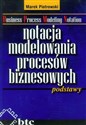 Notacja modelowania procesów biznesowych podstawy - Marek Piotrowski