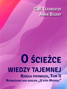 O ścieżce wiedzy tajemnej 2 Rozważania nad dziełem „U stóp Mistrza” - Księgarnia Niemcy (DE)