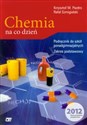 Chemia na co dzień Podręcznik zakres podstawowy Szkoła ponadgimnazjalna - Krzysztof M. Pazdro, Rafał Szmigielski