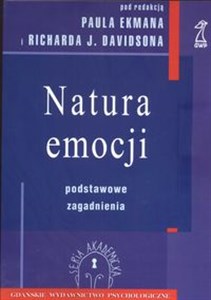 Natura emocji Podstawowe zagadnienia