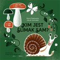 Kim jest ślimak Sam? - Maria M. Pawłowska, Jakub Szamałek