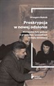 Proskrypcja w nowej odsłonie Niemieckie listy gończe w przededniu i początkach II wojny światowej