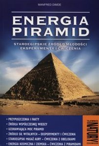 Energia piramid staroegipskie żródło młodości , eksperymenty i ćwiczenia