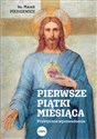 Pierwsze piątki miesiąca Praktyczne wprowadzenie