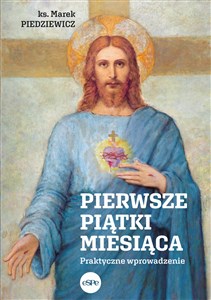 Pierwsze piątki miesiąca Praktyczne wprowadzenie