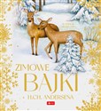 Zimowe bajki Hansa Christiana Andersena - Hans Christian Andersen