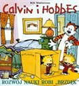 Calvin i Hobbes Rozwój nauki robi brzdęk t. 6