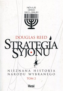 Strategia Syjonu Nieznana historia narodu wybranego Tom 2 - Księgarnia Niemcy (DE)