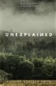 Unexplained  - Richard MacLean Smith
