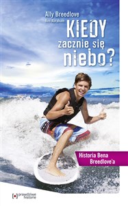 Kiedy zacznie się niebo Historia Bena Breedlov - Księgarnia Niemcy (DE)