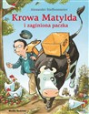 Krowa Matylda i zaginiona paczka - Alexander Steffensmeier