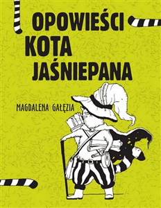 Opowieści Kota Jaśniepana - Księgarnia UK