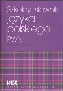 Szkolny słownik języka polskiego PWN - Księgarnia UK