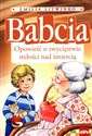 Babcia Opowieść o zwycięstwie miłości nad śmiercią