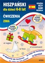 Hiszpański dla dzieci 6-8 lat Zima Dodatkowo: Słownik angielsko-polski, Słownik hiszpańsko-polski