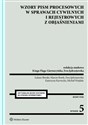 Wzory pism procesowych w sprawach cywilnych i rejestrowych z objaśnieniami - Tomasz Aniukiewicz, Łukasz Bierski, Marcin Borek