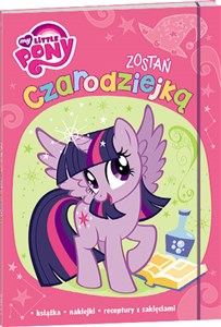 My Little Pony Zostań czarodziejką - Księgarnia Niemcy (DE)