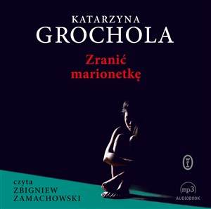 [Audiobook] Zranić marionetkę