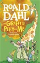 The Giraffe and the Pelly and Me (Dahl Fiction) - Roald Dahl