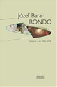 Rondo Wiersze z lat 2006-2009 - Józef Baran