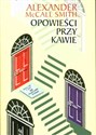 Opowieści przy kawie - Alexander McCall Smith