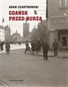 Gdańsk przed burzą Tom 1: Korespondencja 1931-1934