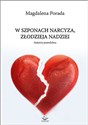 W szponach narcyza złodzieja nadziei