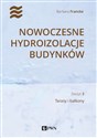 Nowoczesne hydroizolacje budynków Zeszyt 3 – Tarasy i balkony - Barbara Francke
