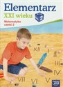 Elementarz XXI wieku 2 Matematyka część 2 szkoła podstawowa