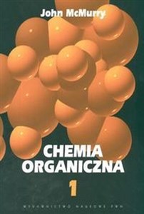 Chemia organiczna część 1 - Księgarnia UK