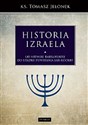 Historia Izraela Od niewoli babilońskiej do upadku powstania Bar-Kochby - Tomasz Jelonek