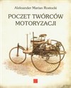 Poczet twórców motoryzacji - Aleksander Marian Rostocki