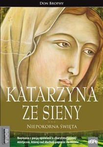 Katarzyna ze Sieny Niepokorna Święta - Księgarnia UK