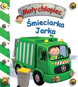 Śmieciarka Jarka. Mały chłopiec