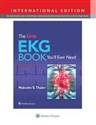 The Only EKG Book You'll Ever Need 9e - Malcolm Thaler