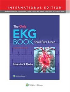 The Only EKG Book You'll Ever Need 9e - Księgarnia UK