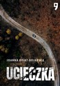 Ucieczka  - Joanna Opiat-Bojarska